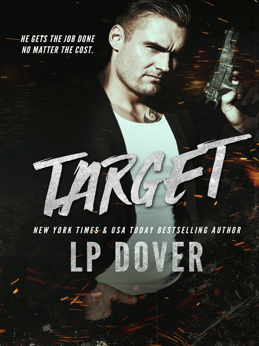 Title details for Target by L.P. Dover - Wait list